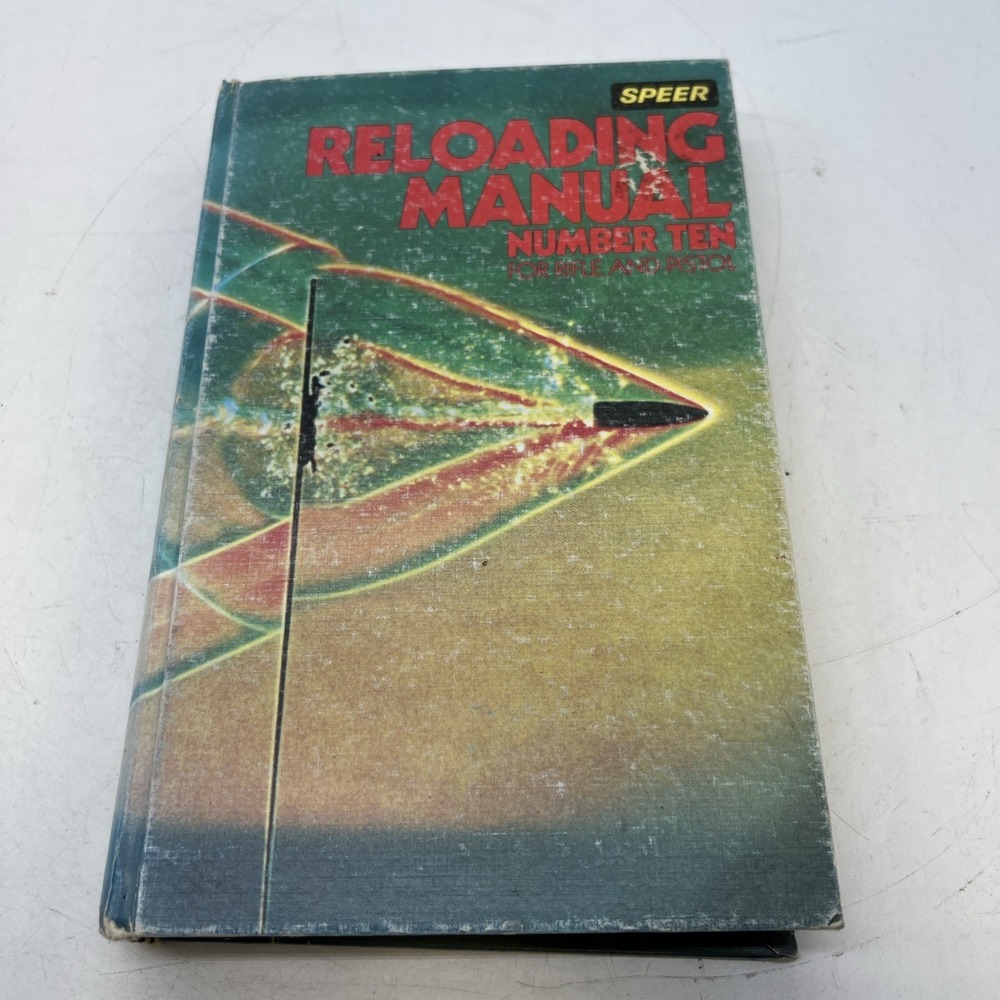 Speer Reloading Manual Number 10 For Rifle & Pistol 1980 Hardcover